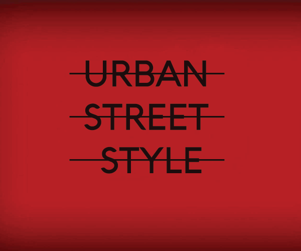 600x500 URBAN STREET STYLE NEW